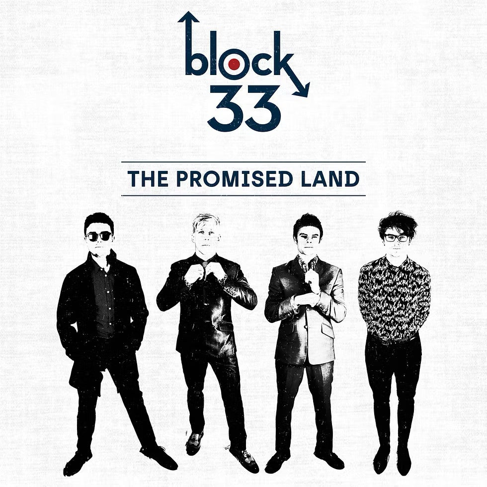 Block 33 - The Promised Land